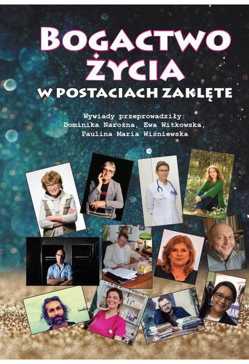 Bogactwo życia w postaciach zaklęte /e-book/