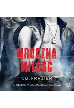 Mroczna miłość. Mroczne...