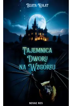 Tajemnica Dworu na Wzgórzu