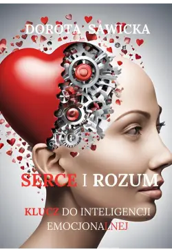Serce i rozum. Klucz do...