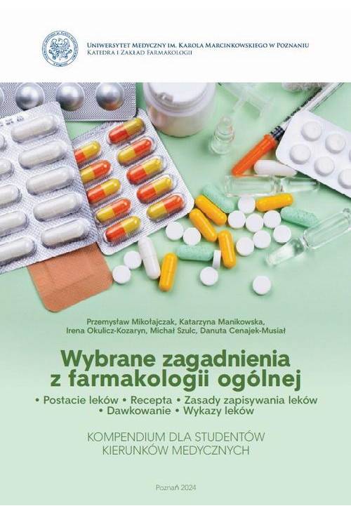 Wybrane zagadnienia z farmakologii ogólnej. Postacie leków. Recepta. Zasady zapisywania leków. Dawkowanie. Wykazy leków. Kom...