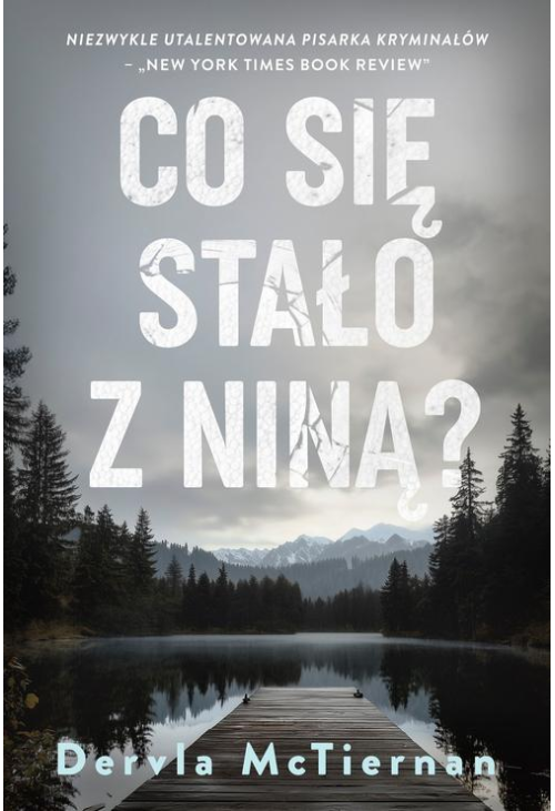 Co się stało z Niną?