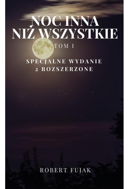 Noc inna niż wszystkie Tom 1