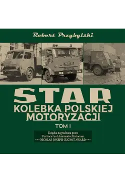Star. Kolebka polskiej...