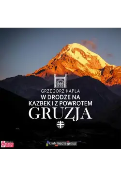 Gruzja. W drodze na Kazbek...