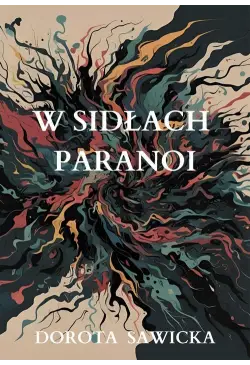 W sidłach paranoi