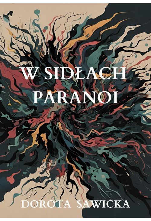 W sidłach paranoi