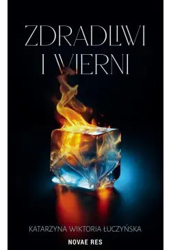 Zdradliwi i wierni