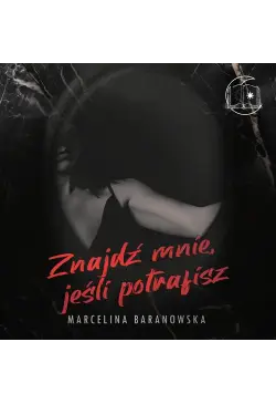 Znajdź mnie, jeśli...