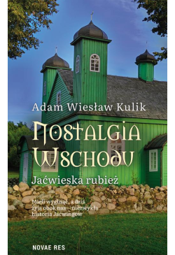 Nostalgia Wschodu....