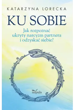 Ku sobie. Jak rozpoznać...