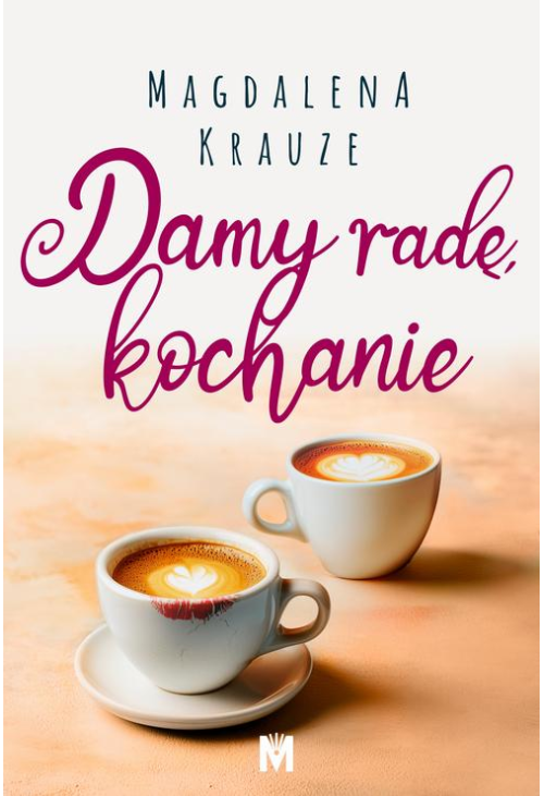 Damy radę, kochanie