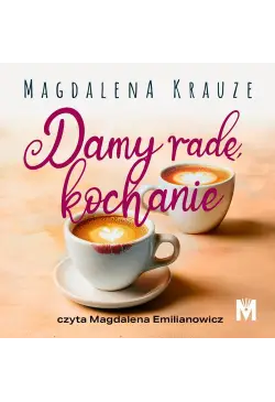 Damy radę, kochanie