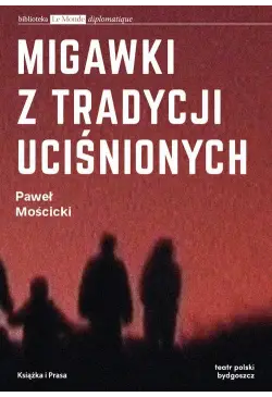 Migawki z tradycji uciśnionych