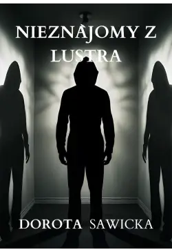 Nieznajomy z lustra