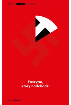 Faszyzm, który nadchodzi