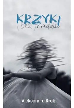Krzyki (bez)nadziei