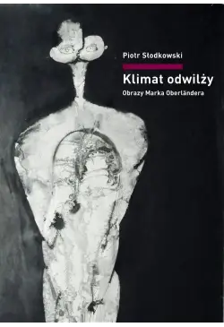 Klimat odwilży. Obrazy...
