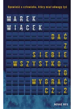 Dać z siebie wszystko, to...