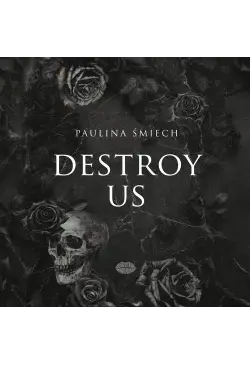 Destroy Us