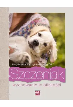 Szczeniak. Wychowanie w...