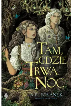 Tam, gdzie trwa noc