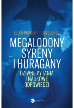Megalodony, syreny i huragany