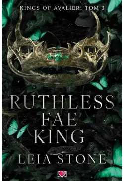 Ruthless Fae King. Kings of...