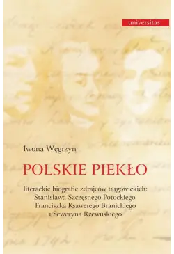 Polskie piekło. Literackie...