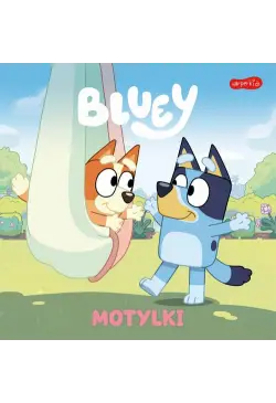 Bluey. Motylki. Moja czytanka