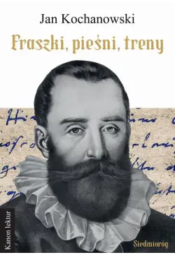 Fraszki, pieśni, treny -...