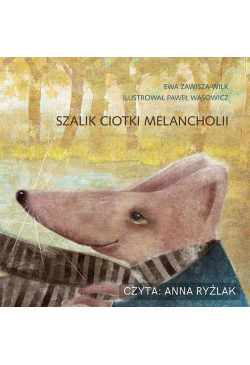 Szalik ciotki Melancholii