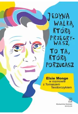 Jedyna walka, którą...