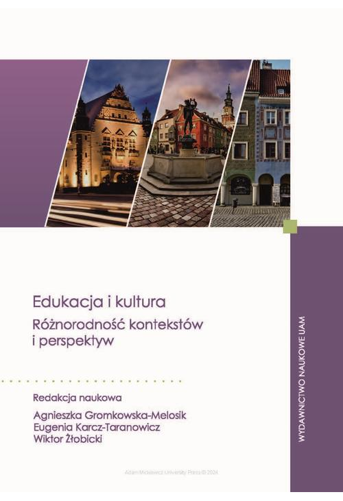 Edukacja i kultura. Różnorodność kontekstów i perspektyw