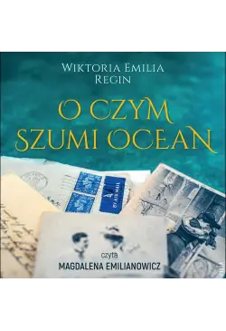 O czym szumi ocean