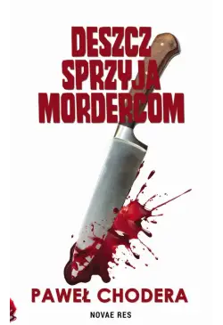 Deszcz sprzyja mordercom