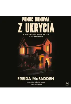 Pomoc domowa. Z ukrycia