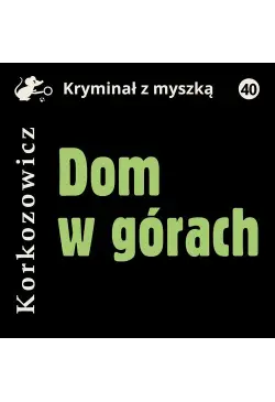 Dom w górach