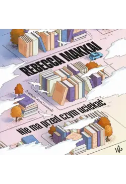 Nie ma przed czym uciekać
