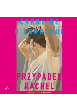 Przypadek Rachel
