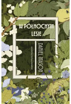 W północnym lesie