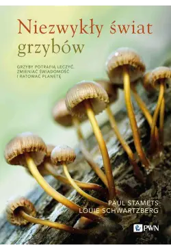 Niezwykły świat grzybów