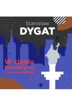 W cieniu Brooklynu i inne...