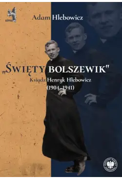 „Święty bolszewik”