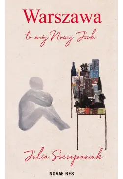Warszawa to mój Nowy Jork