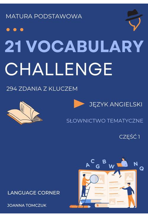21 VOCABULARY CHALLENGE: Matura podstawowa