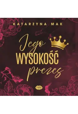 Jego wysokość prezes