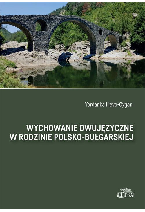 Wychowanie dwujęzyczne w rodzinie polsko-bułgarskiej