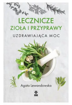 Lecznicze zioła i...