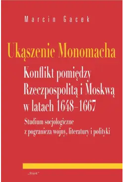 Ukąszenie Monomacha...